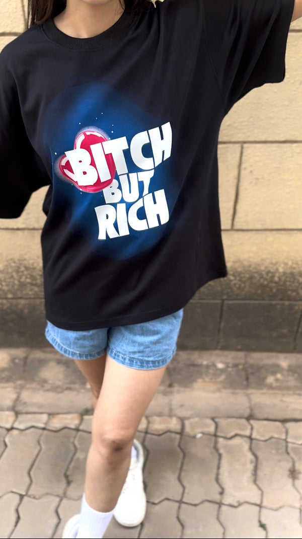 Bitch But Rich tee (Blink & Miss)